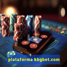 plataforma kbgbet.com